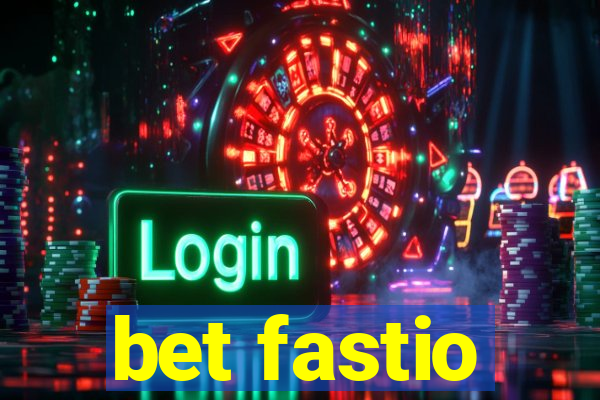 bet fastio